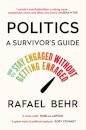 Politics: A Survivor’s Guide