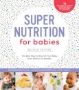 Super Nutrition for Babies, Revised Edition