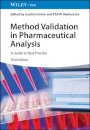 Method Validation in Pharmaceutical Analysis