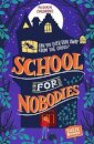 School for Nobodies