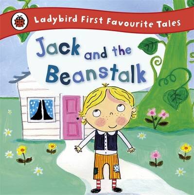 Ladybird First Favourite Tales: Jack And Beanstalk