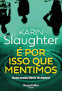 É Por Isso Que Mentimos