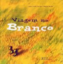 Viagem no Branco
