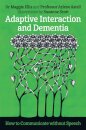 Adaptive Interaction and Dementia