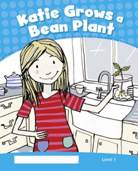 Level 1: Katie Grows A Bean Plant Clil
