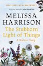 The Stubborn Light of Things