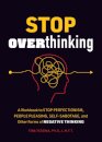 Stop Overthinking