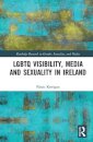 LGBTQ Visibility, Media and Sexuality in Ireland
