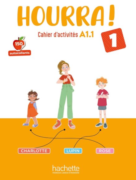 Hourra ! 1 Cahier d'activités