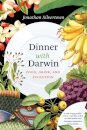 Dinner with Darwin