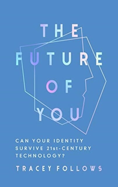 The Future of You