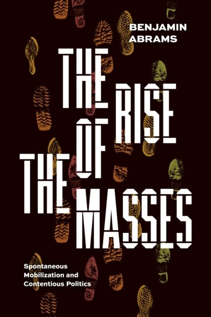 The Rise of the Masses