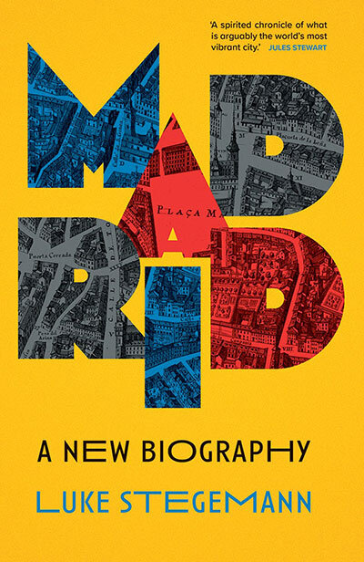 Madrid: A New Biography