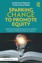 Sparking Change to Promote Equity