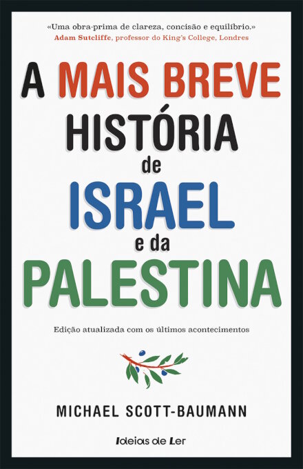 A mais Breve História de Israel e da Palestina
