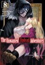 The Unwanted Undead Adventurer (Light Novel): Volume 8