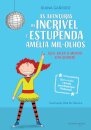 As Aventuras Da Incrível E Estupenda Amélia Mil-Olhos