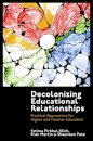 Decolonizing Educational Relationships