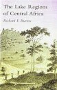 Lake Regions of Central Africa; A Picture of Exploration