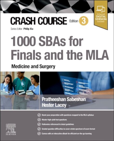 Crash Course 1000 SBAs for Finals and the MLA - Medicine and Surgery