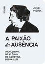 A Paixão da Ausência
