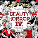Beauty of Horror 4: Creature Feature Colouring Book