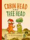 Cabin Head and Tree Head (Cabin Head and Tree Head, Book #1)
