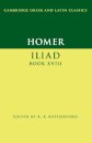 Homer: Iliad Book XVIII