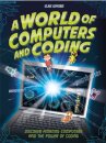 A World of Computers and Coding