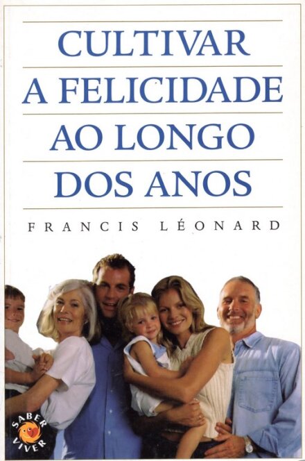 Cultivar A Felicidade Ao Longo ...