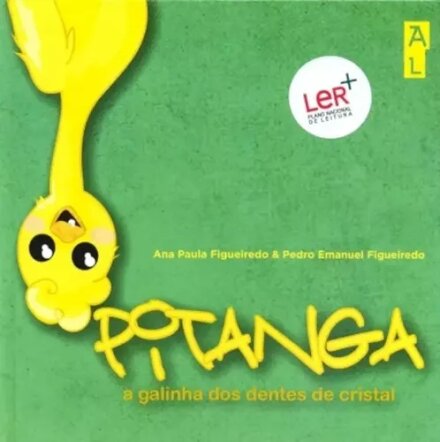 Pitanga - A Galinha Dos Dentes De Cristal
