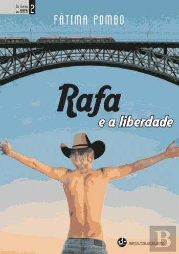 Rafa E A Liberdade