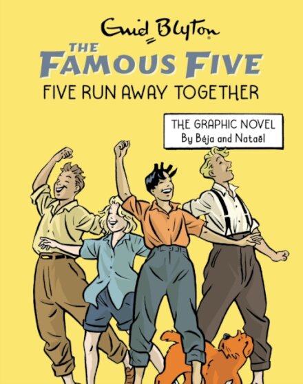 Famous Five Graphic Novel: Five Run Away Together : Book 3