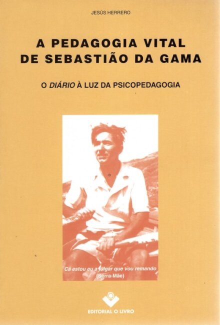 A Pedagogia Vital de Sebastião da Gama