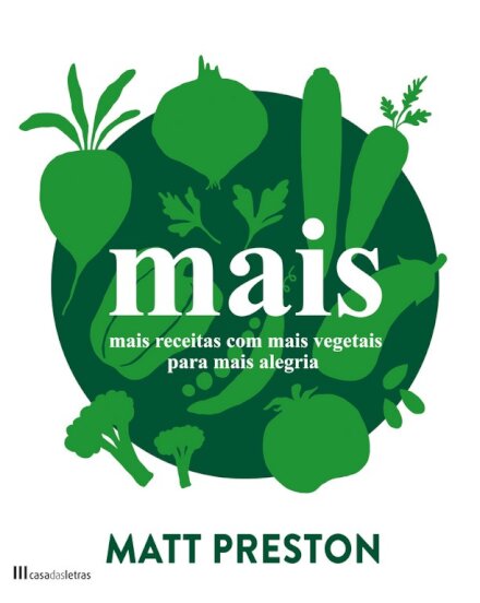 Mais - mais receitas com mais vegetais para mais alegria