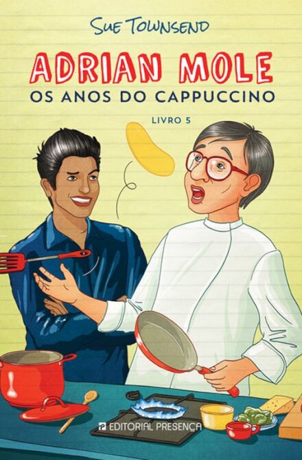 Adrian Mole - Os Anos Do Cappuccino