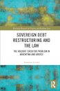 Sovereign Debt Restructuring and the Law