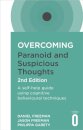 Overcoming Paranoid and Suspicious Thoughts, 2nd Edition