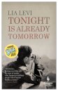 Tonight is Already Tomorrow