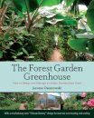 The Forest Garden Greenhouse