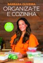 Organiza-te e cozinha