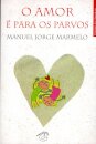 O Amor é para os Parvos
