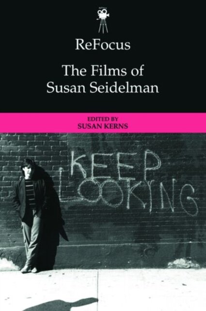 ReFocus: The Films of Susan Seidelman