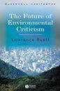 The Future of Environmental Criticism