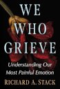 We Who Grieve