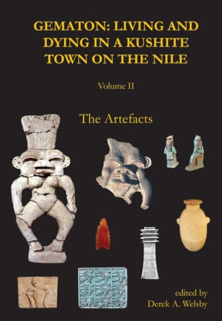 Gematon: Living and Dying in a Kushite Town on the Nile, Volume II