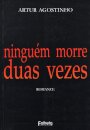 Ninguém morre duas vezes
