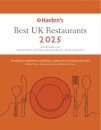 Harden's Best UK Restaurants 2025 25th EDITION