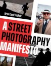 A Street Photography Manifesto