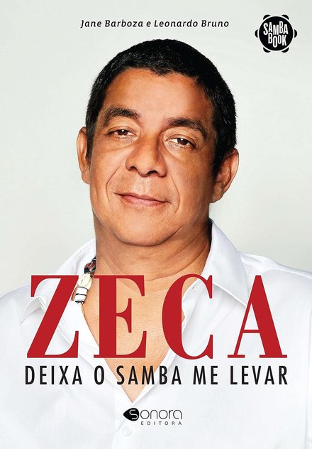 Zeca: Deixa O Samba Me Levar